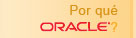 Por Que Oracle?
